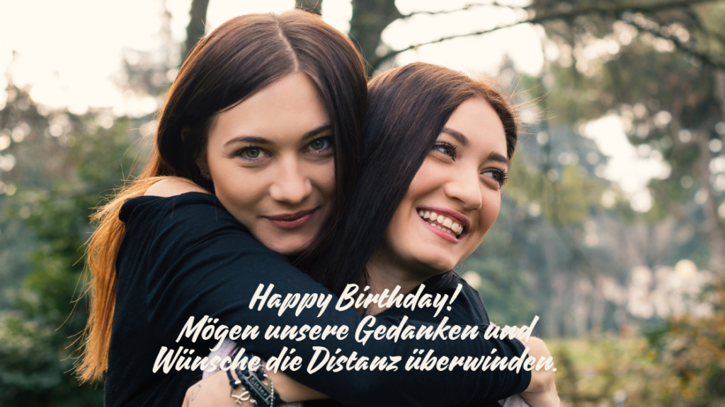 geburtstagswünsche schwester aus der ferne #1.
