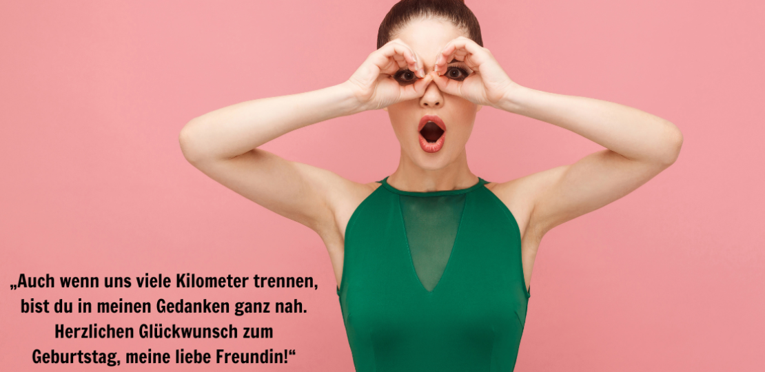 Geburtstagswünsche für Freundin im Ausland