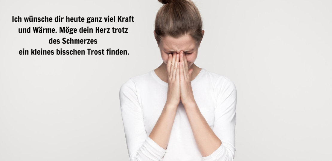 Geburtstagswünsche für trauernde Freundin